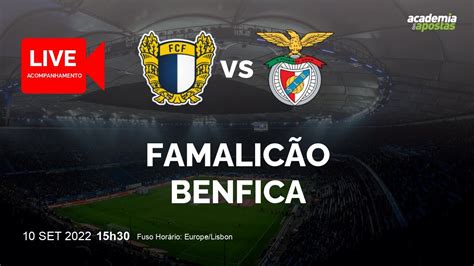 Famalic O Vs Benfica Liga Portugal Bwin Acompanhamento Ao Vivo