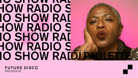 future disco radio  dj paulette guest mix youtube