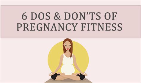 6 Dos And Donts Of Pregnancy Fitness The Wellness Corner