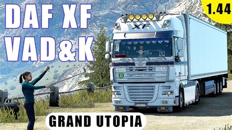 Ets Grand Utopia Da Uzun Yolculuk Daf Xf Vad K Frigo