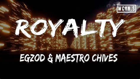 Egzod Maestro Chives Royalty Ft Neoni Wiguez Alltair Remix