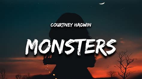 Courtney Hadwin Monsters Lyrics YouTube