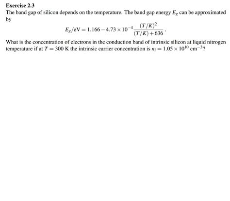 Solved Exercise 2.3 The band gap of silicon depends on the | Chegg.com