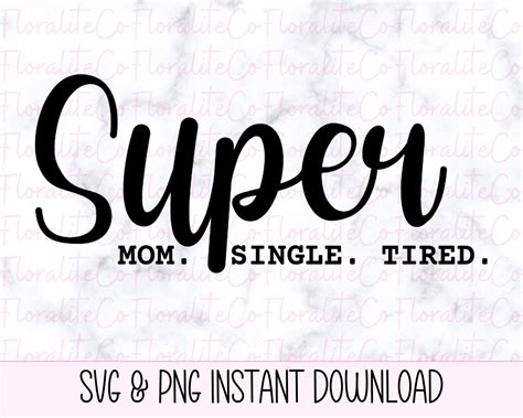 Super Mom Svg Png Mom Life Svg Mom Mode Svg Mom Vibes Svg Single