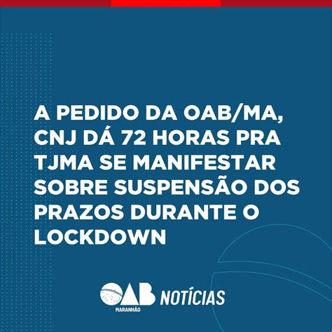 Oab Maranh O Pede Ao Cnj Para Que Justi A Maranhense Considere