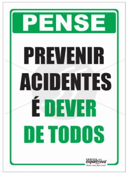 Placas De Sinaliza O Seguran A Pense Prever Acidentes Dever De Todos