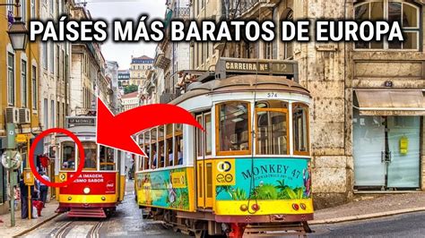 Top 7 PaÍses Más Baratos Para Viajar Por Europa Youtube