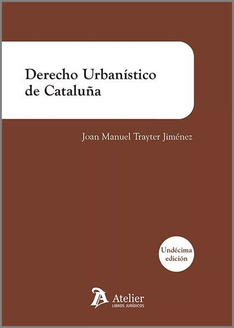 Librer A Dykinson Derecho Urban Stico De Catalu A Trayter Jim Nez