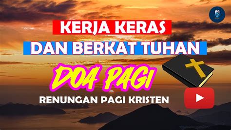 Renungan Pagi Kristen Hari Ini Doa Pagi Kristen Renungan Pagi