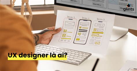 ux designer la gi  hoi nghe nghiep ux designer glints vietnam blog