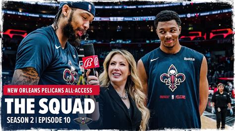 The Squad Season Ep New Orleans Pelicans All Access Youtube