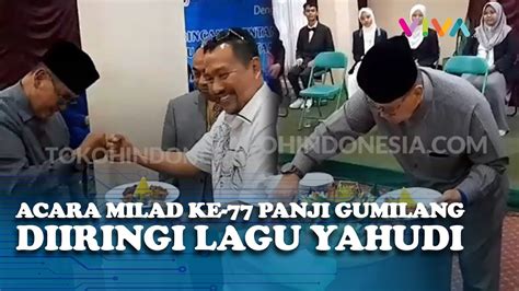 Lagu Yahudi Bergema Saat Perayaaan Milad Tahun Panji Gumilang Youtube