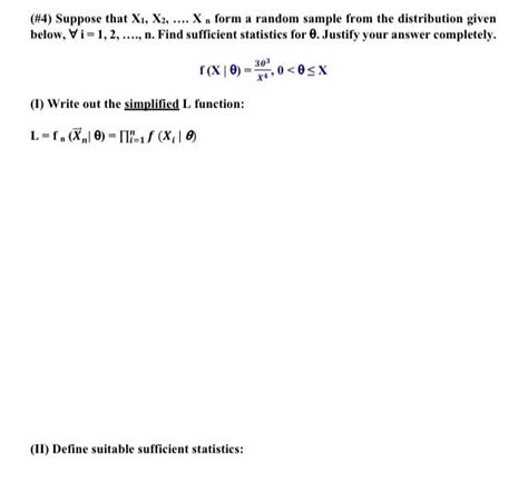 Solved Suppose That X X Xn Form A Random Sample Chegg