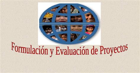 Formulacion Y Evalucion De Proyectos 2 PPT Powerpoint