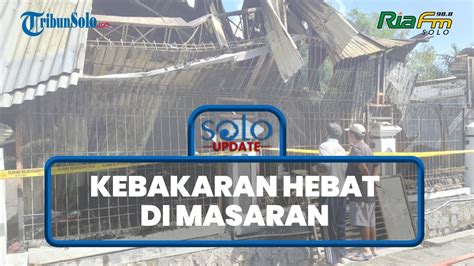 Kebakaran Hebat Di Masaran Sragen Mobil Innova Dan 2 Motor Terbakar