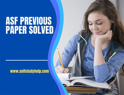 ASF Previous Paper Solved Self Study Help