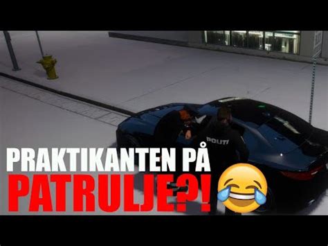 PRAKTIKANTEN PÅ PATRULJE Del 2 GTA 5 RP Dansk YouTube