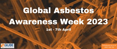 Global Asbestos Awareness Week Qube Environmental