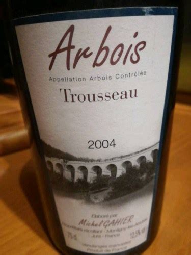 Michel Gahier Arbois Trousseau Vivino Us