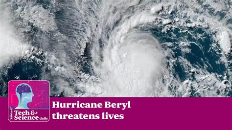 Hurricane Beryl Extremely Dangerous Storm Heading For Caribbean