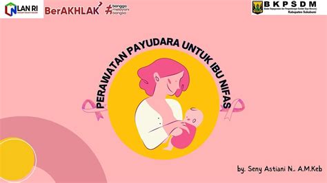 PERAWATAN PAYUDARA BREAST CARE UNTUK IBU NIFAS YouTube