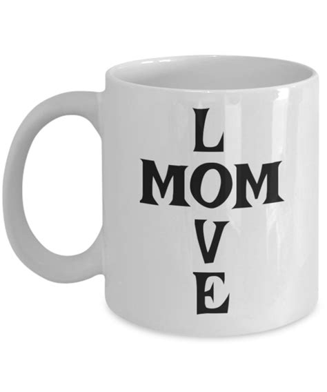 Mugs For Mom I Love Mom Mug Best Mom Mug I Love My Mom Mug