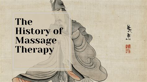 The History Of Massage Therapy