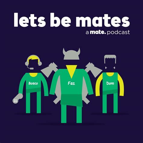 Lets Be Mates 1