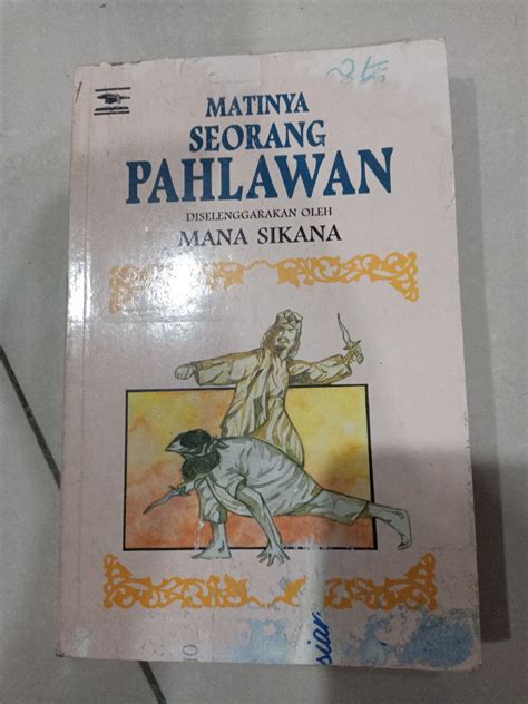 Buku Sastera Lama Matinya Seorang Pahlawan Mana Sikana Hobbies