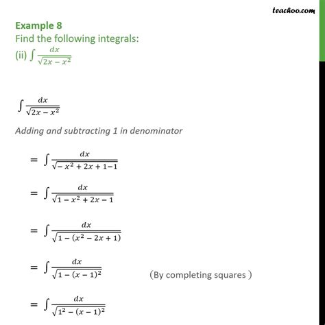 Example Ii Find Integration Dx Root X X Integration By S