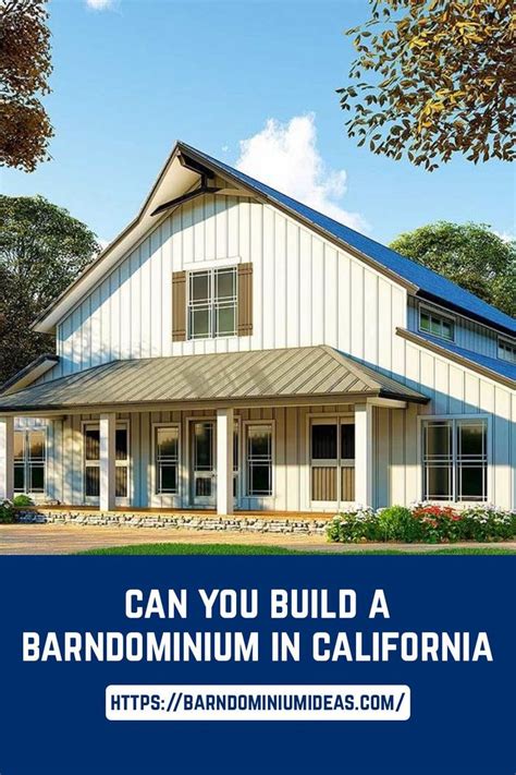 Can You Build A Barndominium In California Artofit