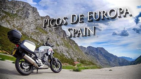 Picos De Europa Spain Motorcycle Tour May St Youtube