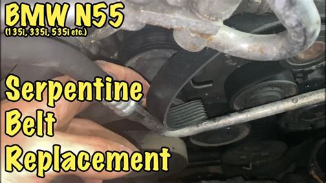 BMW 335i N55 Serpentine Belt Replacement YouTube