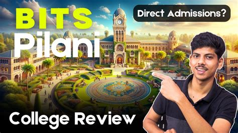 Bits Pilani College Review Placement Admission Cut Off Fees Is