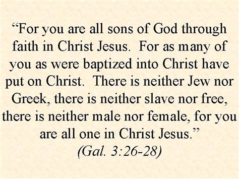 For You Are All Sons Of God Through