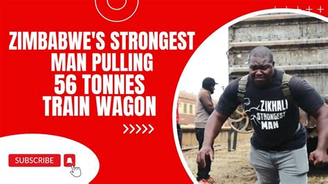 Zimbabwe S Strongest Man Arnold Zikhali Achidhonza Chitima YouTube