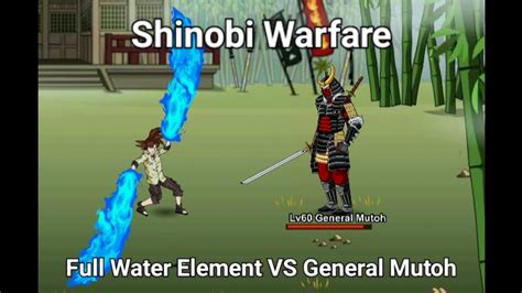 Full Water Element Solo Vs General Mutoh Shinobi Warfare Youtube