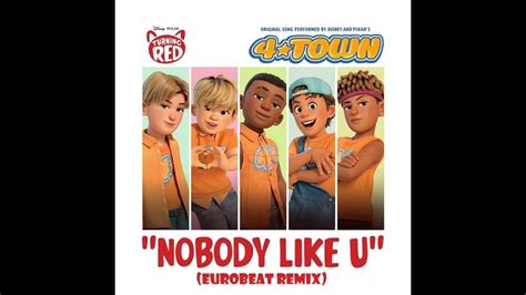 4 Town From Disney And Pixar’s Turning Red Nobody Like U Eurobeat Remix Youtube