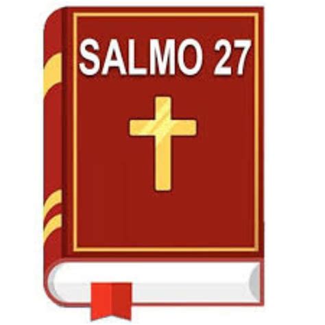 Salmo 27 Tu Oración Diaria