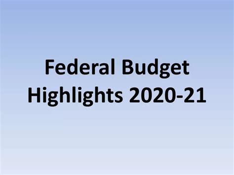 PPT Federal Budget Highlights 2020 21 PowerPoint Presentation Free