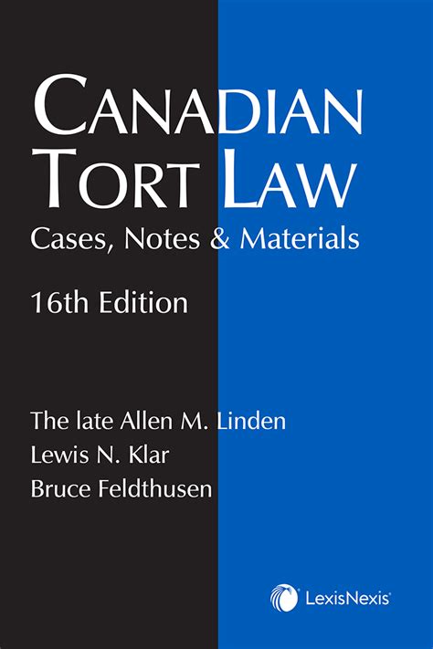 Canadian Tort Law Cases Notes Materials 16th Edition LexisNexis