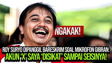 Ngakak Roy Suryo Dipanggil Bareskrim Soal Mikrofon Gibran Akun X