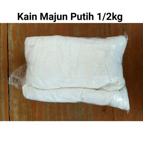 Jual Kain Majun Putih Polos Lembaran Tanpa Jahitan 1 2 Kg Kain Lap