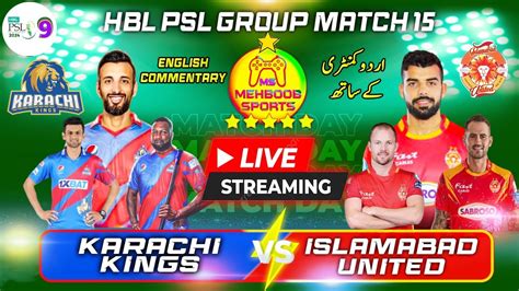 Psl Live Karachi Kings Vs Islamabad United Iu Vs Kk Live