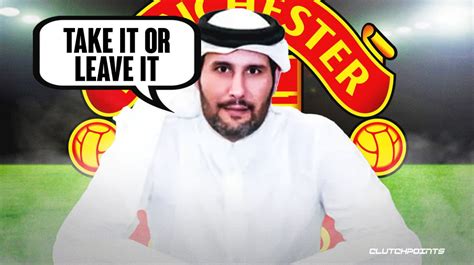 Manchester United Sheikh Jassim Submits Final Offer For The Takeover