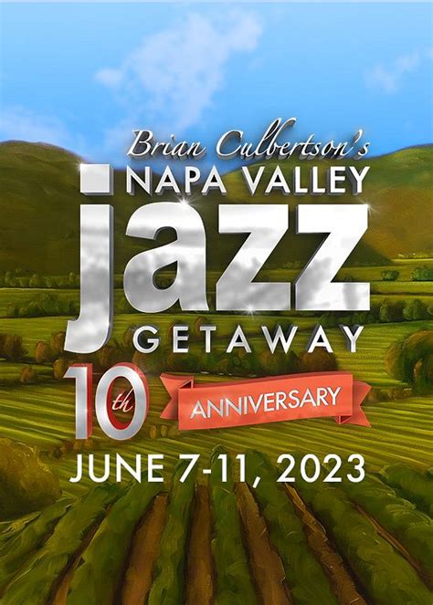 Napa Valley Jazz Getaway Thursday June Tickets At Grand