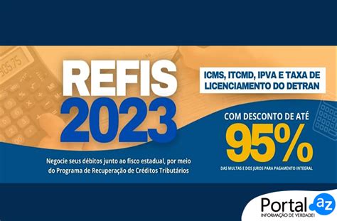 Sefaz prorroga prazo para adesão ao Refis 2023 Prazo para adesão ao