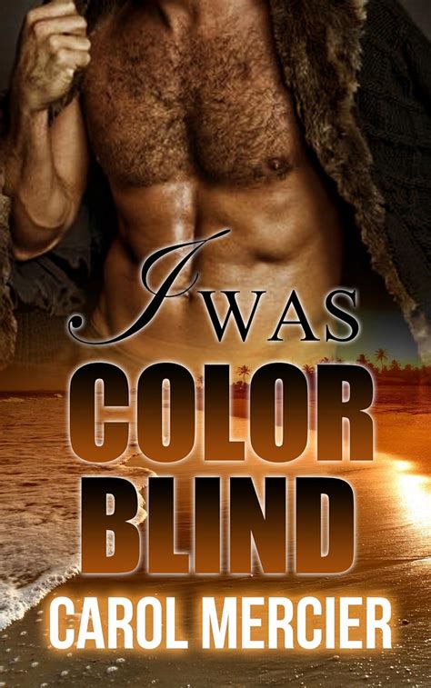 Bwwm Romance I Was Color Blind Pregnancy Alpha Male Interracial