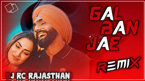 Gal Ban Jaedj Remixammy Virkavvy Sranew Punjabi Song20224d Vibrate Power Mixdj Rc