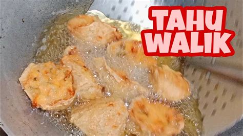 Resep Tahu Walik Sederhana Bisa Untuk Stok Frozen Food Youtube